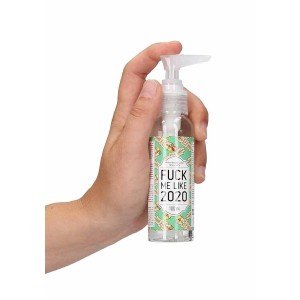 Fuck Me Like 2020 Lube Water based Lubricant - 100 ml